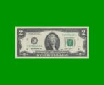 BILLETE DE EEUU 2,00 DOLARES, SELLO VERDE, PICK 538, ESTADO SIN CIRCULAR.-