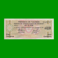 BONO DE TUCUMAN 0,10 CTVOS DE AUSTRALES, EC 090, AÑO 1985, ESTADO EXCELENTE+.-
