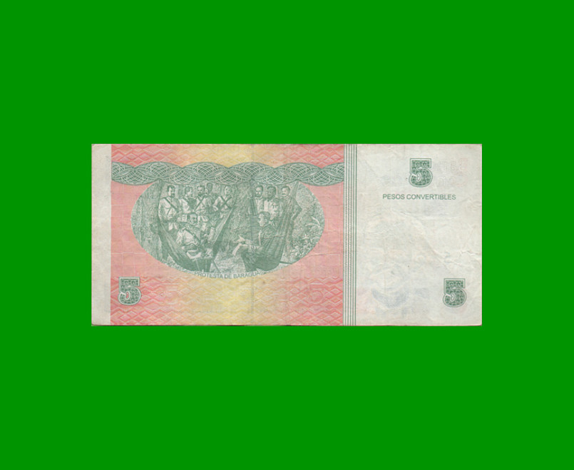 BILLETE DE CUBA $5,00 PICK FX48e,  ESTADO  BUENO+.- - Imagen 2