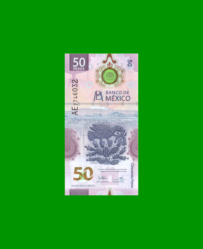 BILLETE DE MEXICO $50,00, POLYMERO, PICK NEW, AÑO 2021, ESTADO SIN CIRCULAR.-