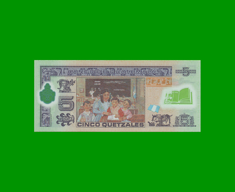 BILLETE DE GUATEMALA 5 QUETZALES, POLYMERO PICK 122a, AÑO 2010 ESTADO SIN CIRCULAR.- - Imagen 2