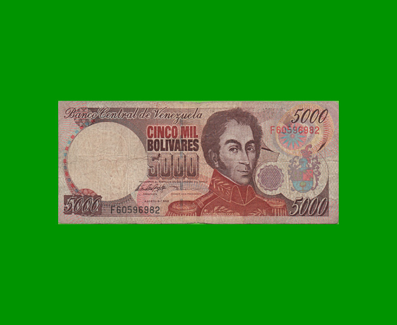 BILLETE DE VENEZUELA 5.000 BOLIVARES, PICK 78c, AÑO 1989, ESTADO BUENO.-