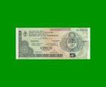 BONO CHACO $5,00, EC 247, SERIE 3, ESTADO EXCELENTE.-