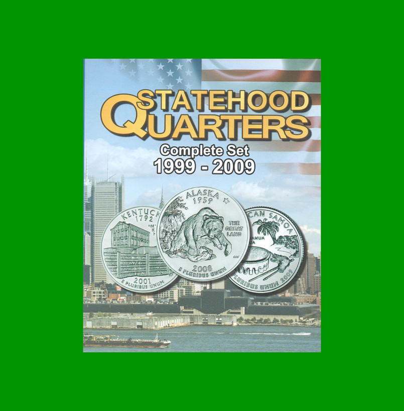 ÁLBUM VACIO PARA MONEDAS DE EEUU, STATEHOOD QUARTERS 1999/2009, NUEVO.-