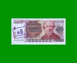 PESOS ARGENTINOS $5.000,00 RESELLADO A 5 AUSTRALES, BOT 2703a, AÑO 1985, ESTADO SIN CIRCULAR.-