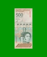 BILLETE DE VENEZUELA 500 BOLIVARES, PICK 121, AÑO 2023, ESTADO SIN CIRCULAR.-