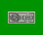 BILLETE DE GRECIA 500 DRACMAS, PICK 132, AÑO 1944, ESTADO EXCELENTE.-