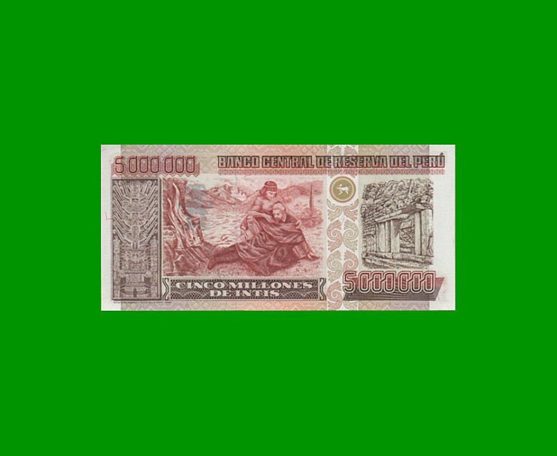 BILLETE DE PERU 5.000.000 INTIS, PICK 150, AÑO 1991, ESTADO SIN CIRCULAR. - Imagen 2