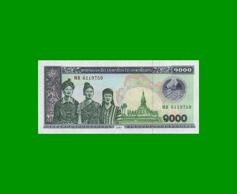 BILLETE DE LAOS 1.000 KIP, PICK 32Ab, AÑO 2003, ESTADO SIN CIRCULAR.-