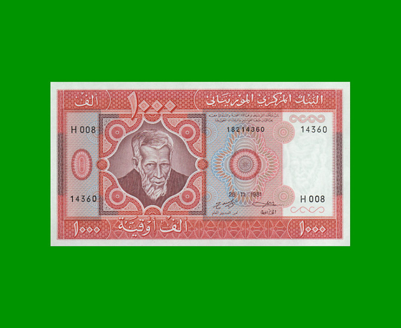 BILLETE DE MAURITANIA 1000 OUGUIYA, PICK 3d, AÑO 1981, ESTADO SIN CIRCULAR.-