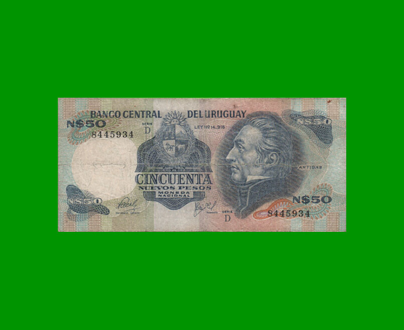 BILLETE DE URUGUAY $50,00 N$ PICK 61c, AÑO 1981, SERIE D, ESTADO BUENO+ .-