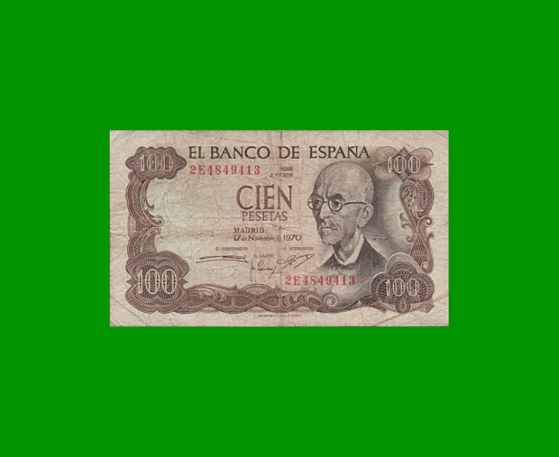 BILLETE DE ESPAÑA 100 PESETAS, PICK 152, AÑO 1970, ESTADO BUENO .-