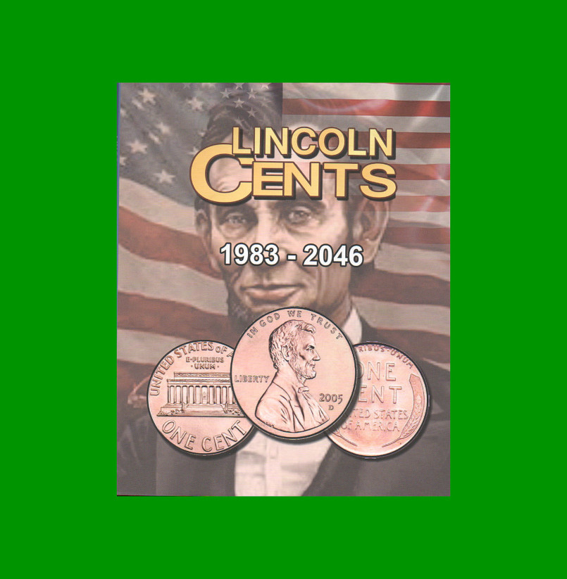 ÁLBUM VACIO PARA MONEDAS DE EEUU,  LINCOLN CENTS 1983 - 2046, NUEVO.-