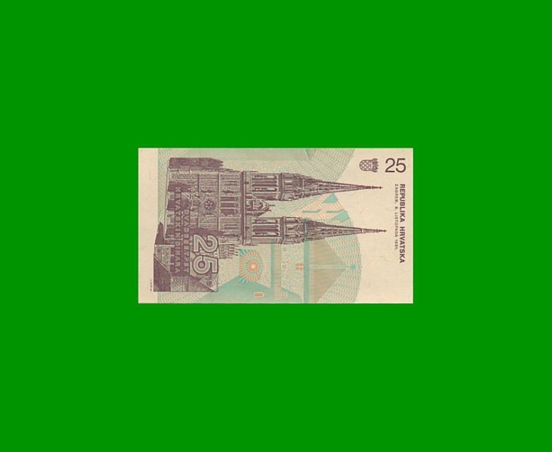 BILLETE DE CROACIA 25 DINARA, PICK 19, AÑO 1991, ESTADO SIN CIRCULAR.- - Imagen 2