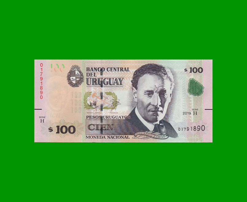 BILLETE DE URUGUAY $100,00 PICK 95b, AÑO 2019, SERIE H, ESTADO SIN CIRCULAR.-