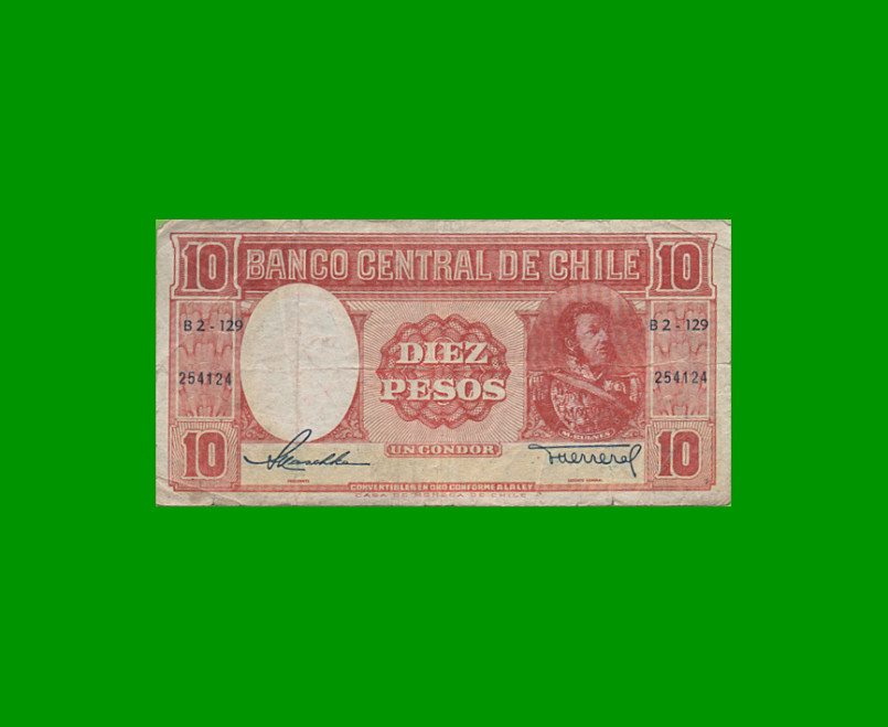 BILLETE DE CHILE $ 10,00, PICK 120, AÑO 1958/59, ESTADO BUENO+ .-