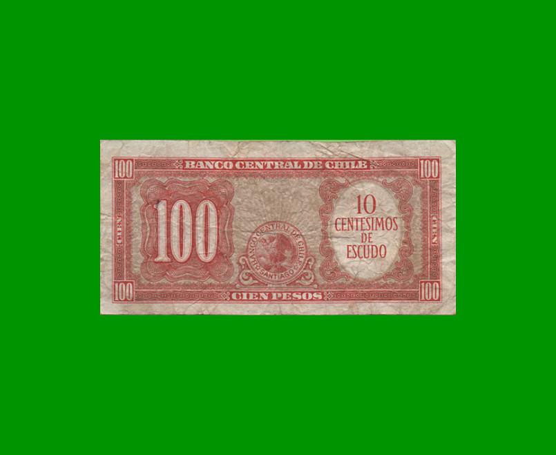 BILLETE DE CHILE $ 100,00 RESELLADO A 10 CENTESIMOS, PICK 127, ESTADO BUENO .- - Imagen 2