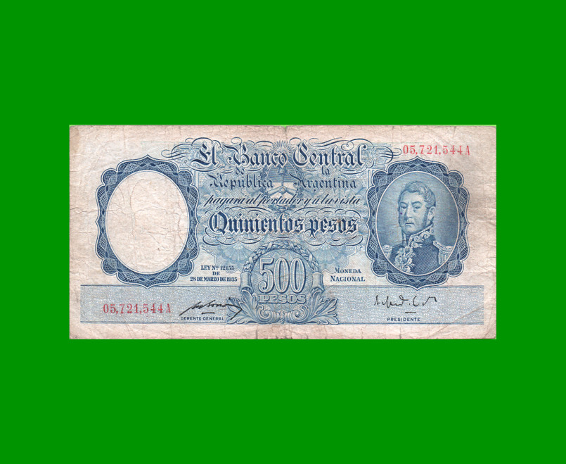 MONEDA NACIONAL $500,00, BOT 2094, AÑO 1951, ESTADO BUENO .-