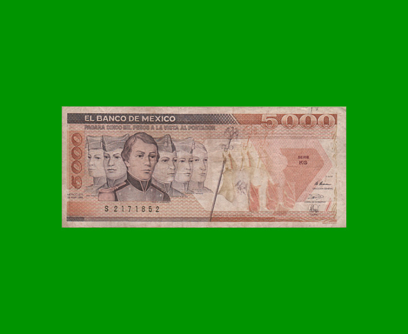 BILLETE DE MEXICO $5.000,00 PICK 88c, AÑO 1989, ESTADO BUENO .-