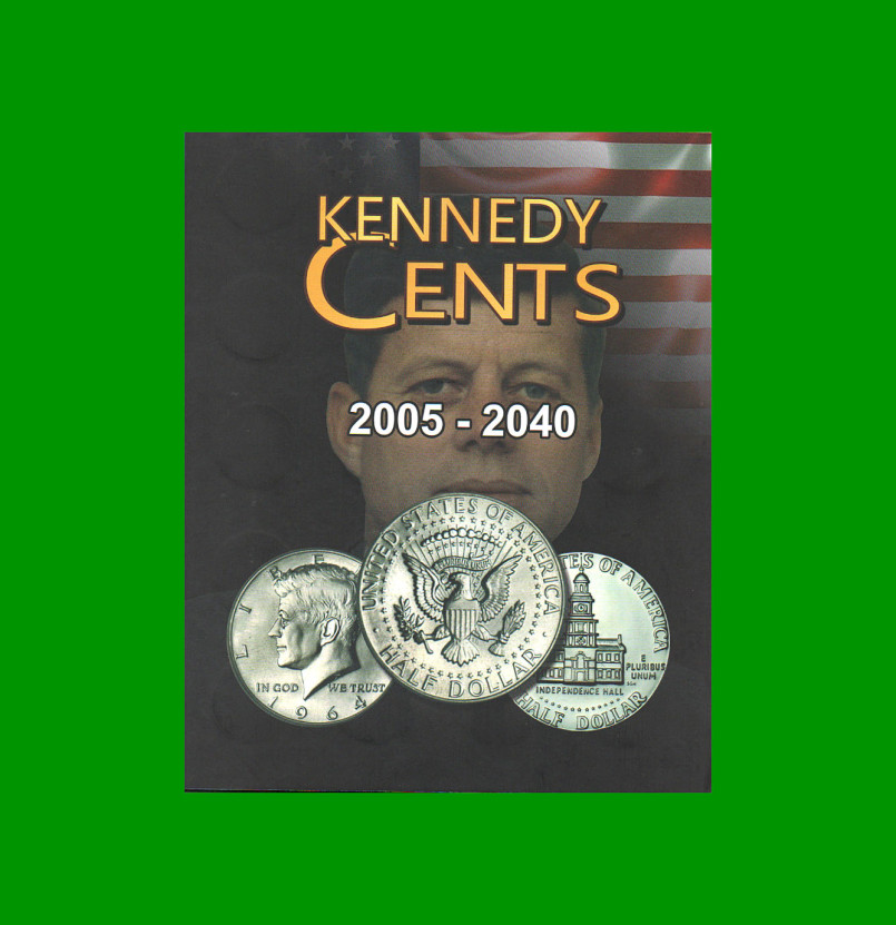 ÁLBUM VACIO PARA MONEDAS DE EEUU, KENNEDY CENTS 2005/2040, NUEVO.-