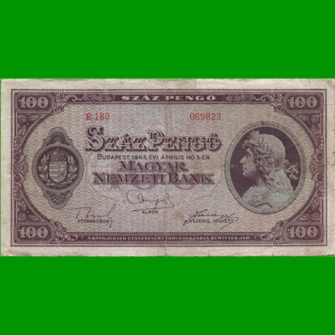 BILLETE DE HUNGRIA 100 PENGO, PICK 111, AÑO 1945 ESTADO BUENO.-