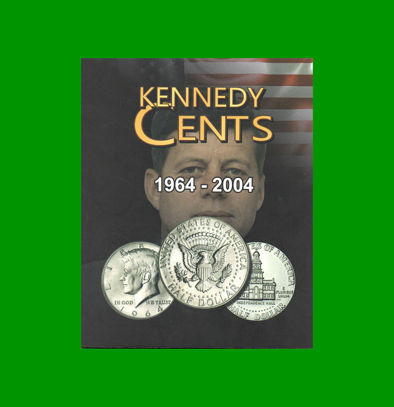 ÁLBUM VACIO PARA MONEDAS DE EEUU, KENNEDY CENTS 1964/2004, NUEVO.-