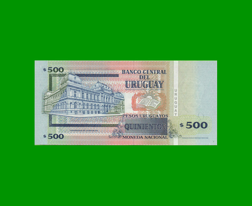 BILLETE DE URUGUAY $500,00 PICK 90a, AÑO 2006, SERIE C, ESTADO SIN CIRCULAR.- - Imagen 2