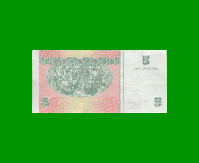 BILLETE DE CUBA $5,00 PICK FX48f,  ESTADO MUY BUENO+.- - Imagen 2