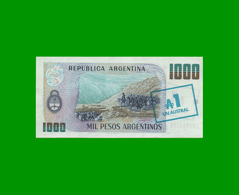 PESOS ARGENTINOS $1.000,00 RESELLADO A 1 AUSTRAL, BOT 2701, AÑO 1985, ESTADO EXCELENTE.- - Imagen 2