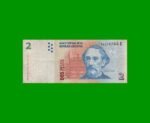 PESOS CONVERTIBLES 2do DISEÑO $2,00, BOT 3240, AÑO 2013, ESTADO  BUENO .-