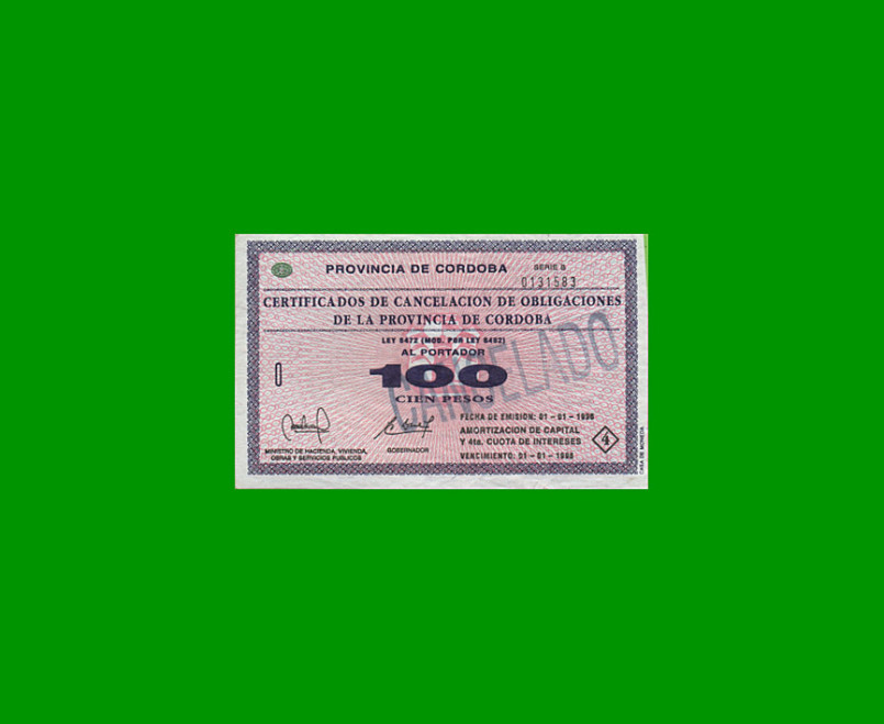 BONO DE CORDOBA $ 100,00, EC 272, AÑO 1996, SERIE B, ESTADO MUY BUENO+.-