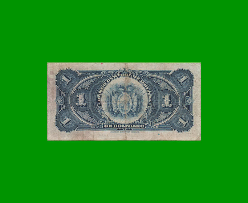 BILLETE DE BOLIVIA 1 BOLIVIANO, PICK 118, AÑO 1928, ESTADO BUENO .- - Imagen 2