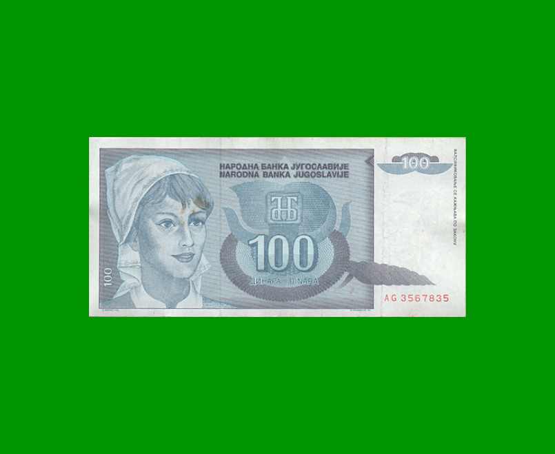 BILLETE DE YUGOSLAVIA 100 DINARA, PICK 112, AÑO 1992 ESTADO MUY BUENO+ .-