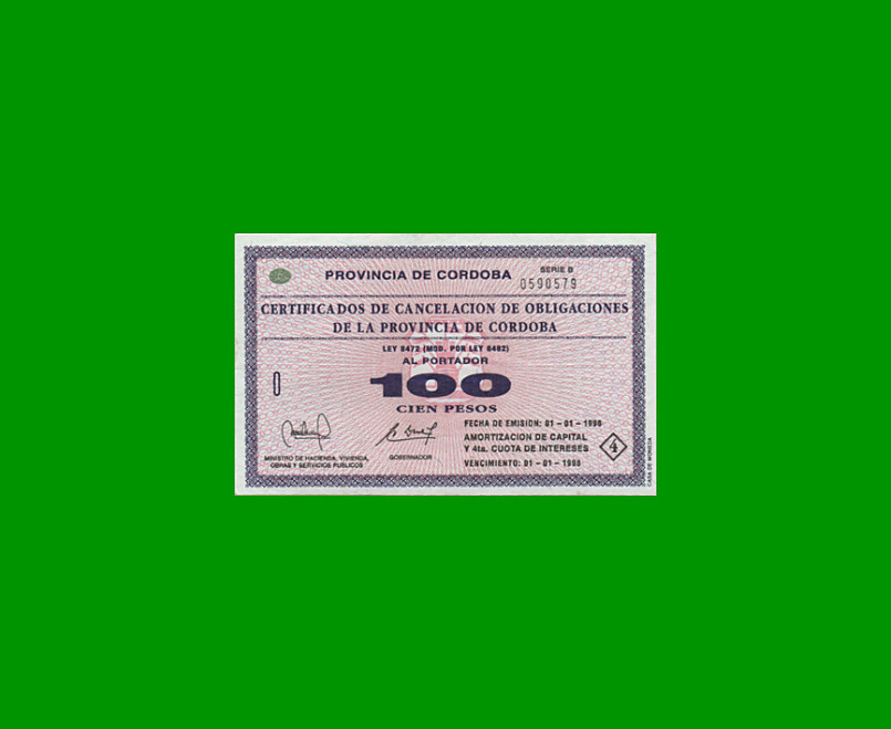 BONO DE CORDOBA $ 100,00, EC 272, AÑO 1996, SERIE B, ESTADO EXCELENTE+.-