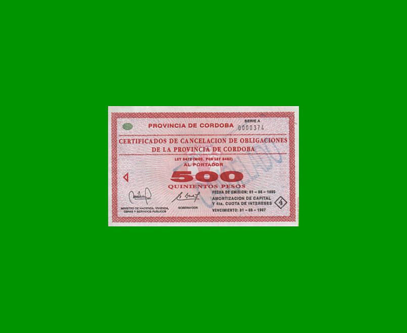 BONO DE CORDOBA $ 500,00, EC 274, AÑO 1995, SERIE A, ESTADO EXCELENTE+.-