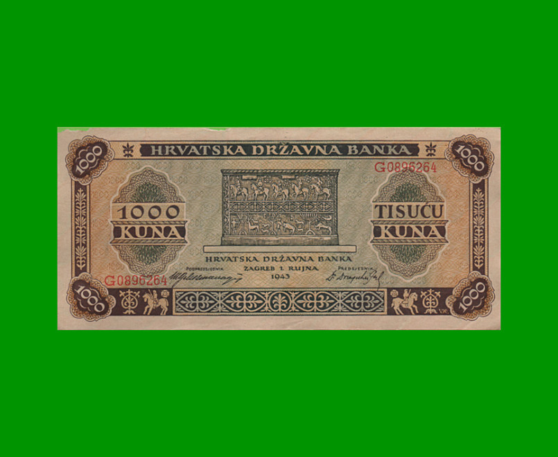 BILLETE DE CROACIA 1.000 KUNA, PICK 12, AÑO 1943, ESTADO MUY BUENO+.-