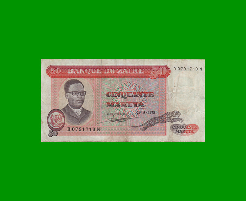 BILLETE DE ZAIRE 50 MAKUTA, PICK 12c, AÑO 1978, ESTADO BUENO .-