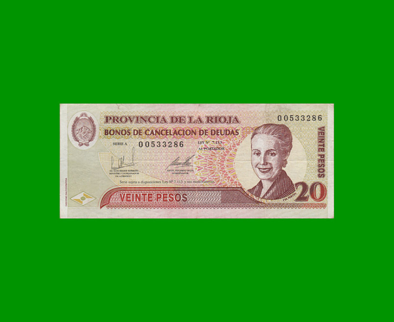 BONO DE LA RIOJA $20,00 SERIE A, EC 365, AÑO 2001, ESTADO MUY BUENO- .-