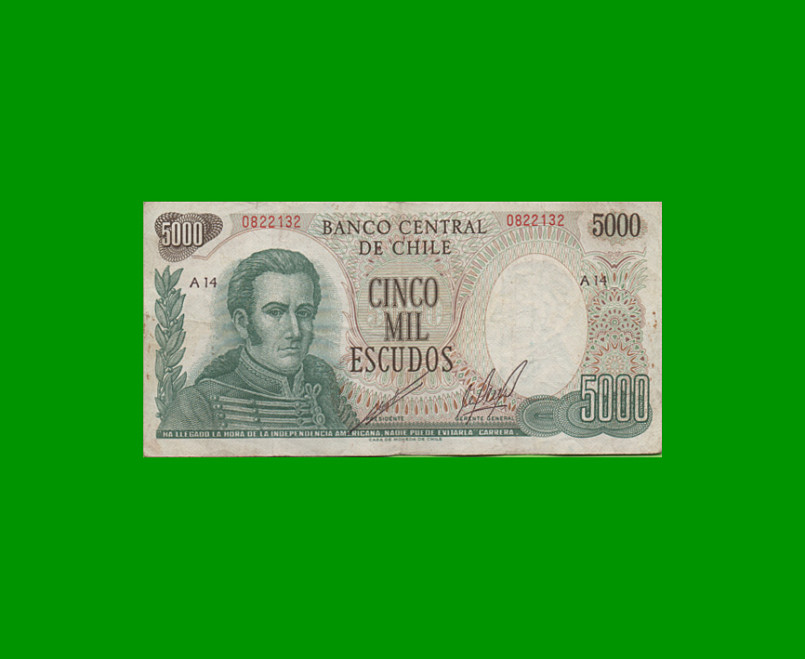 BILLETE DE CHILE 5.000 ESCUDOS, PICK 147,ESTADO BUENO+ .-