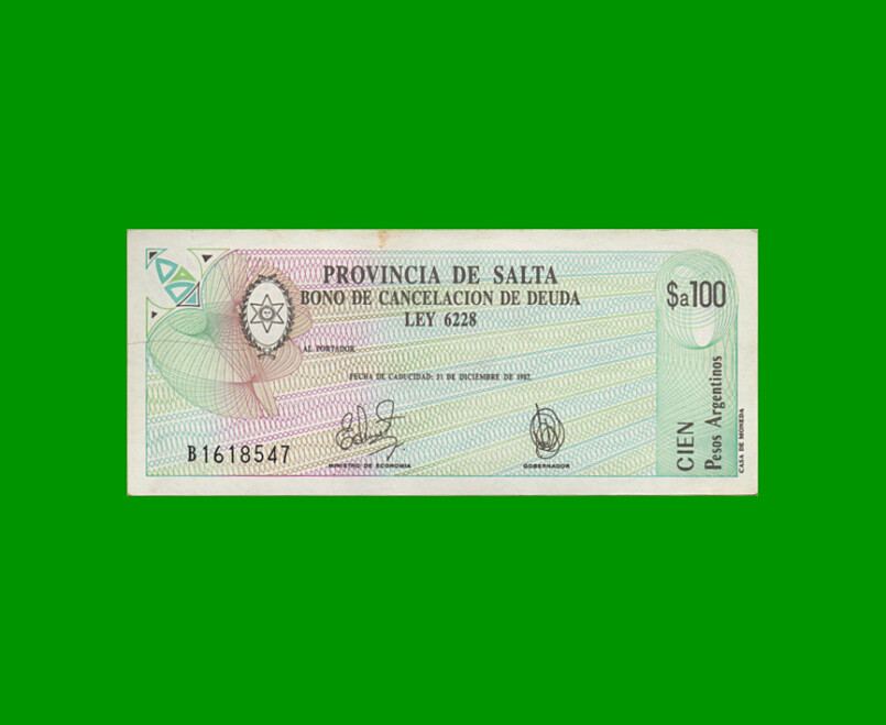 BONO DE SALTA $a100,00, EC 001, AÑO 1985, ESTADO EXCELENTE +.