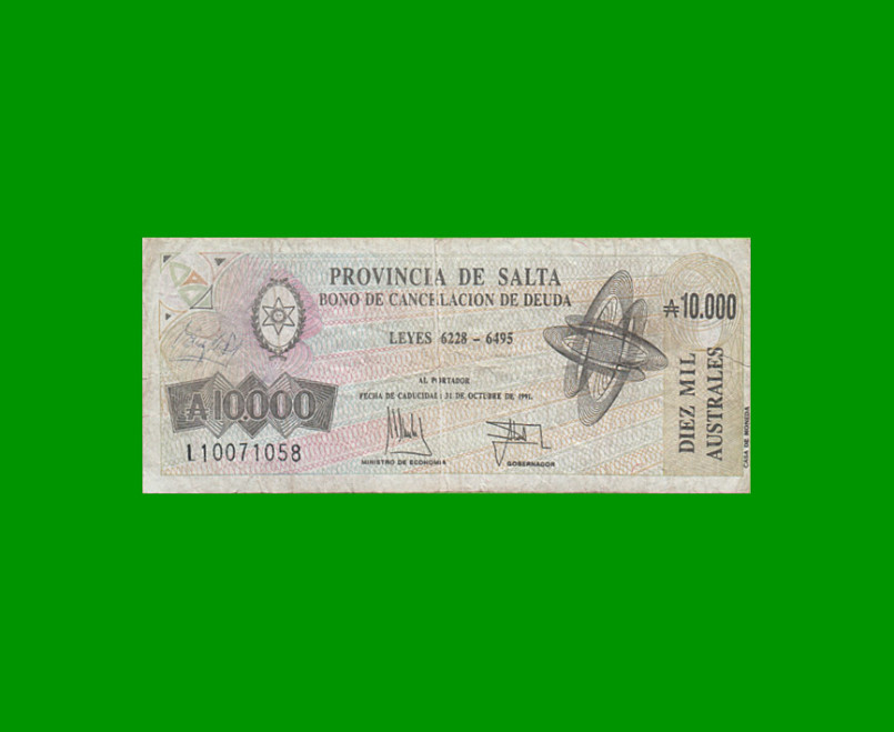 BONO DE SALTA 10.000,00 DE AUSTRALES, EC 080, AÑO 1990, ESTADO BUENO.-