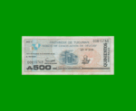 BONO DE TUCUMAN 500,00 AUSTRALES, EC 122, AÑO 1989, ESTADO MUY BUENO.-