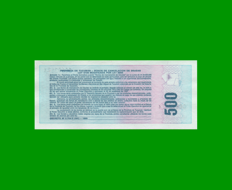 BONO DE TUCUMAN 500,00 AUSTRALES, EC 122, AÑO 1989, ESTADO EXCELENTE+.- - Imagen 2