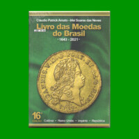 LIBRO DE MONEDAS DE BRASIL, EDICION 16°, AÑOS 1643-2021, ESTADO NUEVO.