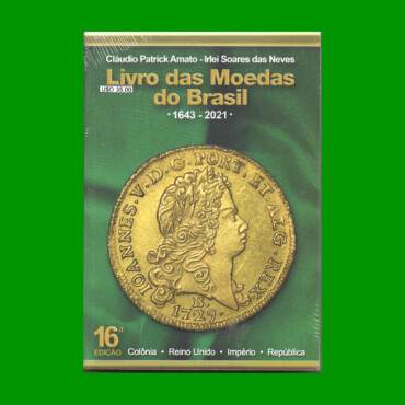 LIBRO DE MONEDAS DE BRASIL, EDICION 16°, AÑOS 1643-2021, ESTADO NUEVO.