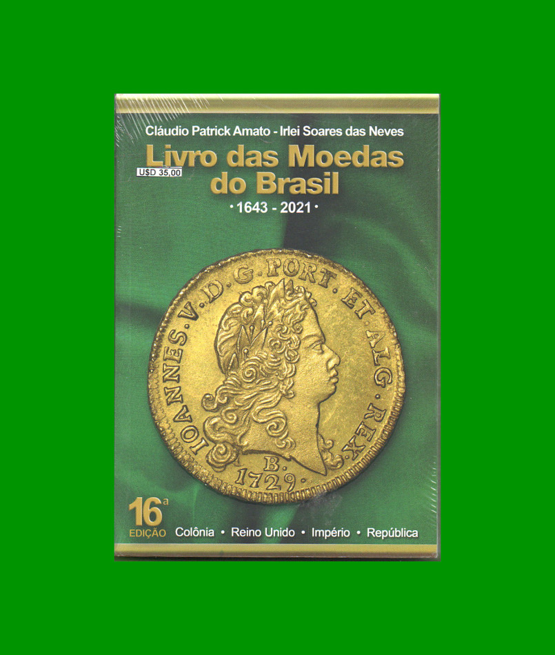 LIBRO DE MONEDAS DE BRASIL, EDICION 16°, AÑOS 1643-2021, ESTADO NUEVO.