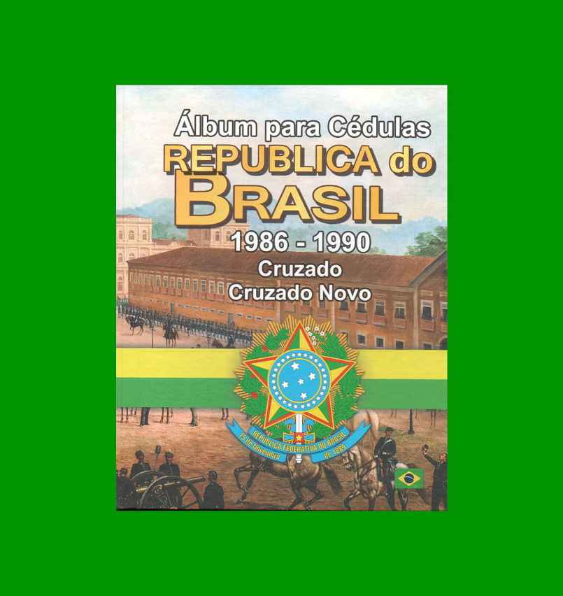 ÁLBUM VACIO PARA BILLETES DE LA REPUBLICA DE BRASIL, AÑOS 1986-1990, CRUZADO - CRUZADO NOVO, ESTADO NUEVO.-