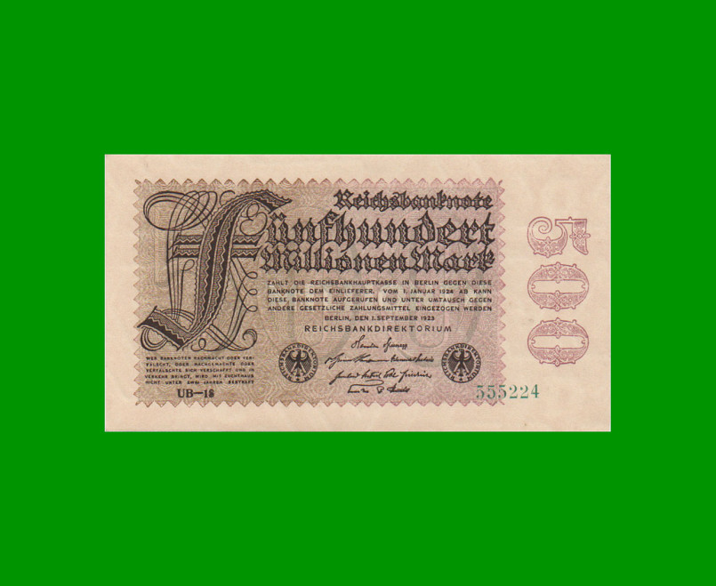 BILLETE DE ALEMANIA 500 MARCOS, PICK 110d, AÑO 1923, ESTADO SIN CIRCULAR .-