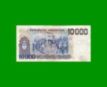 PESOS ARGENTINOS $10.000,00, BOT 2641, AÑO 1985, ESTADO MUY BUENO- .- - Imagen 2