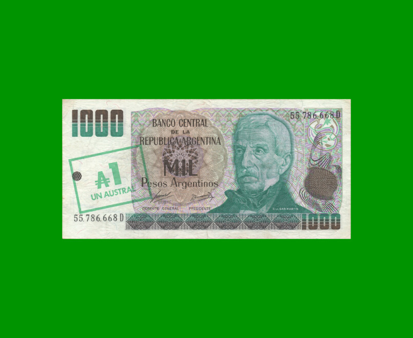 PESOS ARGENTINOS $1.000,00 RESELLADO A 1 AUSTRAL, BOT 2701, AÑO 1985, ESTADO MUY BUENO.-